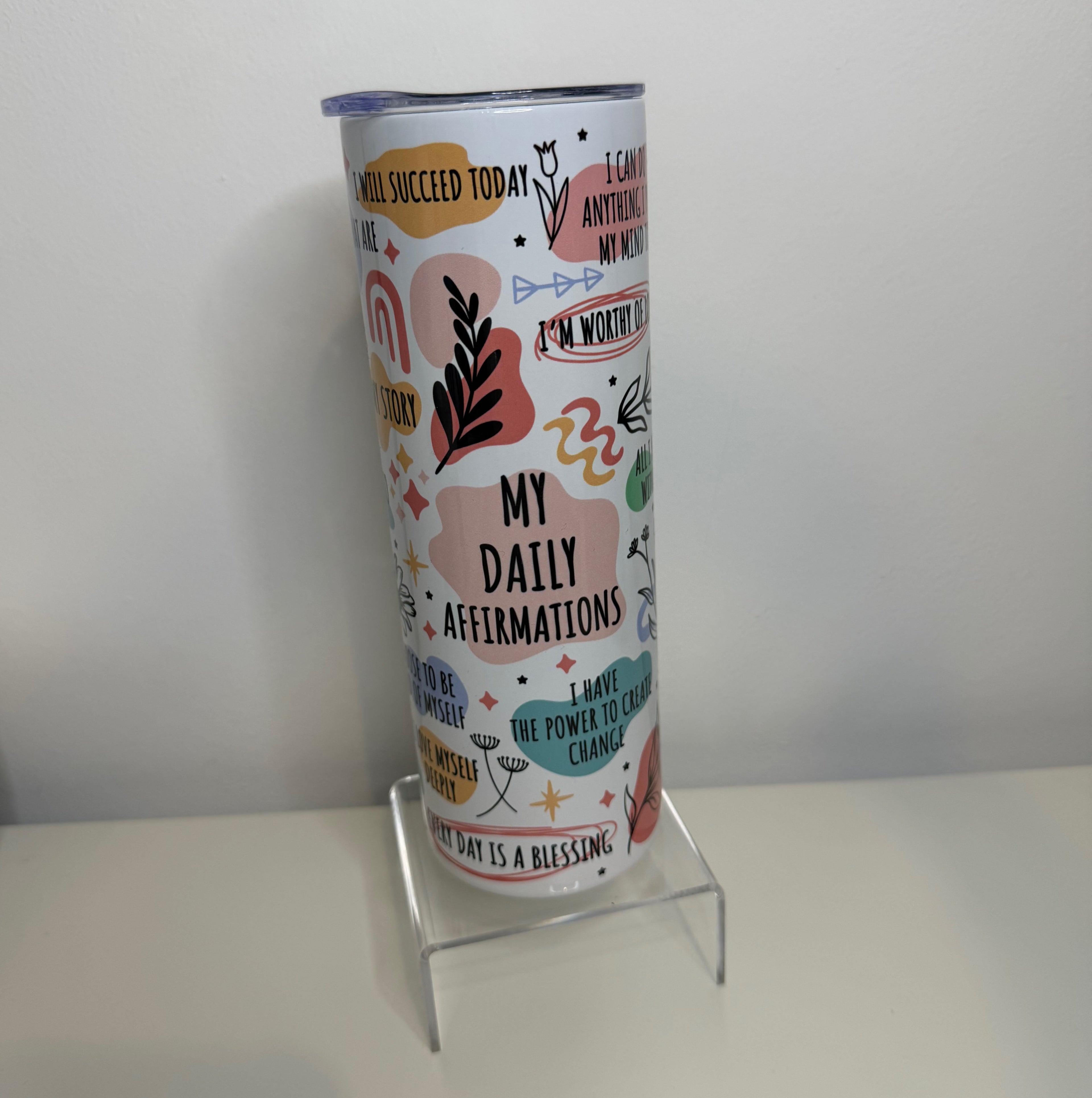 Daily affirmations 20oz tumbler